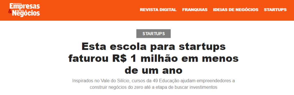 A imagem mostra uma matéria sobre a 49 educação no Pequenas Empresas & Grandes Negócios